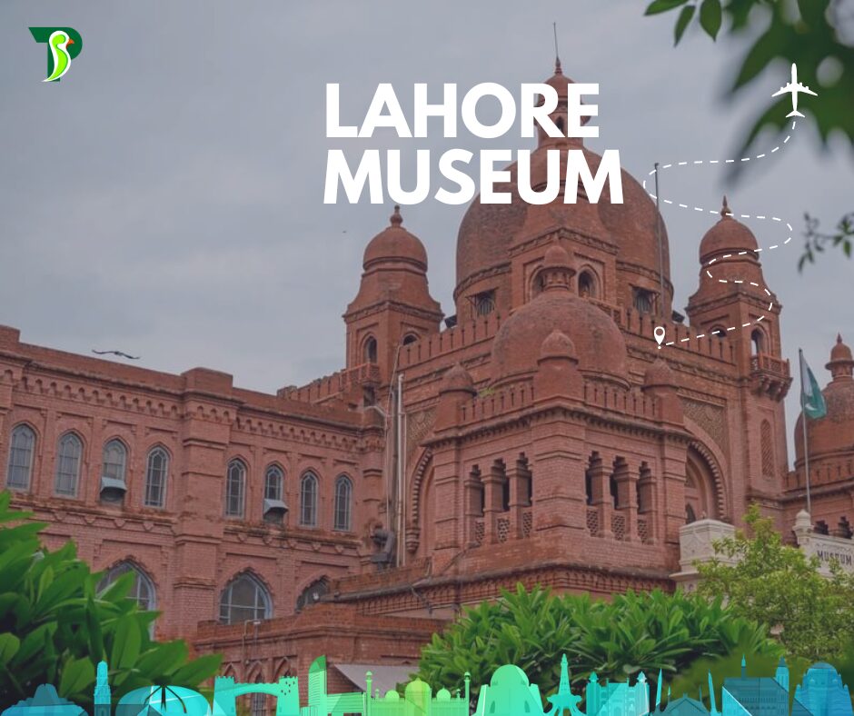 Lahore Museum - TrulyPakistan